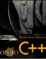 ON TO C++ PATRICK HENRY WINSTON PROFESSOR OF COMPUTER SCIENCE MASSACHUSETTS INSTITUTE OF TECHNOLOGY（1994 PDF版）