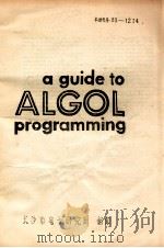 A GUIDE TO ALGOL PROGRAMMING     PDF电子版封面     