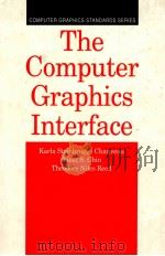 THE COMPUTER GRAPHICS INTERFACE   1991  PDF电子版封面  0750615389   