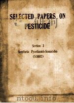 SELECTED PAPERS ON PESTICIDE SECTION 2     PDF电子版封面     