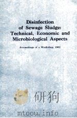 DISINFECTION OF SEWAGE SLUDGE TECHNICAL ECONOMIC AND MIGROBIIOLOGICAL ASPECTS     PDF电子版封面     