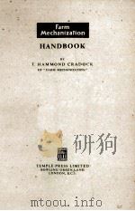 FARM MECHANIZATION HANDBOOK     PDF电子版封面    T.HAMMOND CRADOCK 