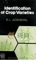 IDENTIFICATION OF CROP VARIETIES     PDF电子版封面    R.L.AGRAWAL 