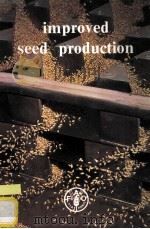 IMPROVED SEED PRODUCTION（ PDF版）