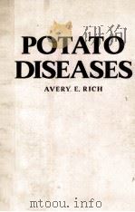POTATO DISEASES     PDF电子版封面    AVERY E.RICH 