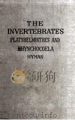 THE INVERTEBRATES PLATYHELMINTHES AND RHYNCHOCOELA HYMAN（ PDF版）