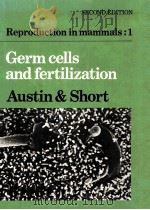 REPRODUCTION IN MAMMALS BOOK 1 GERM CELLS AND FERTILIZATION（ PDF版）