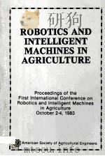 ROBOTICS AND INTELLIGENT MACHINES IN AGRICULTURE（ PDF版）