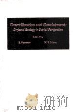 DESERTIFICATION AND DEUELOPMENT:DRYLAND ECOLOGY IN SOCIAL PERSPECTIUE     PDF电子版封面    H.S.MANN 