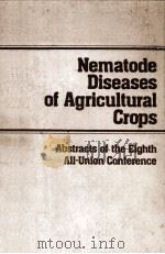 NEMATODE DISEASES OF AGRICULTURAL CROPS     PDF电子版封面     
