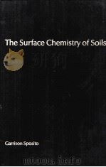 THE SURFACE CHEMISTRY OF SOILS     PDF电子版封面  019503421X   