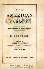 THE AMERICAN FARMER     PDF电子版封面    JAMES G.PATTON 