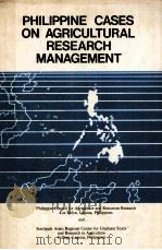 PHILIPPINE CASES ON AGRICULTURAL RESEARCH MANAGEMENT     PDF电子版封面     