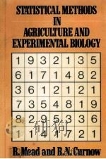 STATISTICAL METHODS IN AGRICULTURE AND EXPERIMENTAL BIOLOGY     PDF电子版封面    R.MEAD AND R.N.CURNOW 