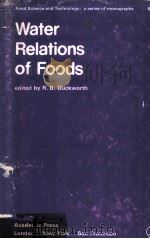 WATER RELATIONS OF FOODS     PDF电子版封面    R.B.DUCKWORTH 