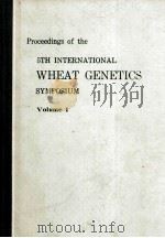PROCEEDINGS OF THE 5TH INTERNATIONAL WHEAT GENETICS SYMPOSIUM VOLUME 1（ PDF版）