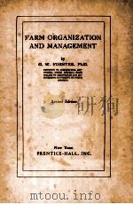 FARM ORGANIZATION AND MANAGEMENT     PDF电子版封面    G.W.FORSTER 