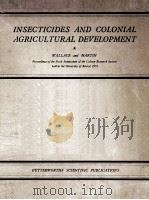 INSECTICIDES AND COLONIAL AGRICULTURAL DEVELOPMENT     PDF电子版封面     