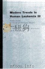 MODERN TRENDS IN HUMAN LEUKEMIA III     PDF电子版封面    R.NETH R.C.GALLO 