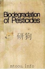 BIODEGRADATION OF PESTICIDES     PDF电子版封面    FUMIO MATSUMURA 