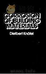 CORROSION OF BUILDING MATERIALS   1975  PDF电子版封面  0442230907   