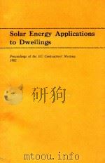 SOLAR ENERGY R & D IN THE EUROPEAN COMMUNITY SERIES A VOLUME 2 SOLAR ENERGY APPLICATIONS TO DWELLING（1982 PDF版）