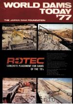 WORLD DAMS TODAY‘77 THE JAPAN DAM FOUNDATION     PDF电子版封面     
