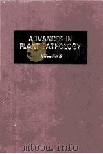 ADVANCES IN PLANT PATHOLOGY VOLUME 2     PDF电子版封面     