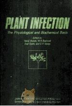 PLANT INFECTION THE PHYSIOLOGICAL AND BIOCHEMICAL BASIS（ PDF版）