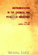 INSTRUMENTATION IN THE CHEMICAL AND PETROLEUM INDUSTRIES-VOL.16（1980 PDF版）