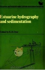 ESTUARINE AND BRACKISH-WATER SCIENCES ASSOCIATION HANDBOOK ESTUARINE HYDROGRAPHY AND SEDIMENTATION（1979 PDF版）