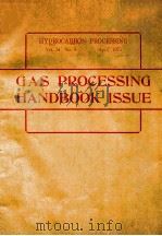 HYDROCARBON PROCESSING VOL.54 NO.4 APRIL 1975 GAS PROCESSING HANDBOOK ISSUE（1975 PDF版）
