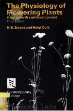 THE PHYSIOLOGY OF FILWERING PLANTS THEIR GROWTH AND DEVELOPMENT THIRD EDITION     PDF电子版封面    H.E.STREET AND HELGI OPIK 