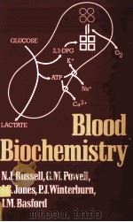 BLOOD BIOCHEMISTRY     PDF电子版封面    N.J.RUSSELL 