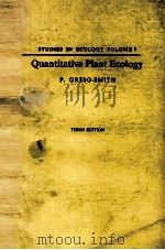 STUDIES IN ECOLOGY VOLUME 9 QUANTITATIVE PLANT ECOLOGY THIRD EDITION     PDF电子版封面    P.GREIG-SMITH 