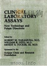 CLINICAL LABORATORY ASSAYS NEW TECHNOLOGY AND FUTURE DIRECTIONS（ PDF版）