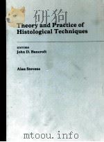 THEORY AND PRACTICE OF HISTOLOGICAL TECHNIQUES ALAN STEVENS     PDF电子版封面     