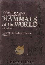 WALKER'S MAMMALS OF THE WORLD 4TH EDITION VOLUME I     PDF电子版封面    RONALD M.NOWAK JOHN L.PARADISO 