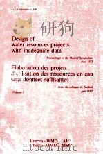DESIGN OF WATER RESOURCES PROJECTS WITH INADEQUATE DATA ELABORATION DES PROJETS D'UTILISATION D（1974 PDF版）