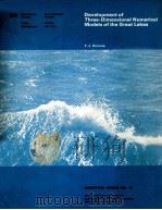 DEVELOPMENT OF THREE-DIMENSIONAL NUMERICAL MODELS OF THE GREAT LAKES   1973  PDF电子版封面     