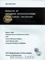 RESULTS OF FISHERIES INVESTIGATIONS TWIN LAKES COLORADO 1973-76   1983  PDF电子版封面     