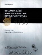 COLUMBIA BASIN WILDLIFE/IRRIGATION DEVELOPMENT STUDY   1984  PDF电子版封面     