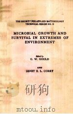 MICROBIAL GROWTH AND SURVIVAL IN EXTREMES OF ENVIRONMENT     PDF电子版封面    G.W.GOULD 
