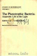 STUDIES IN MICROBIOLOGY VOLUME 4 THE PHOTOTROPHIC BACTERIA:ANAEROBIC LIFE IN THE LIGHT（ PDF版）