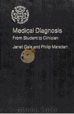 MEDICAL DIAGNOSIS FROM STUDENT TO CLINICIAN     PDF电子版封面  0192614339   