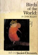 BIRDS OF THE WORLD:A CHECKLIST     PDF电子版封面    JAMES CLEMENTS 