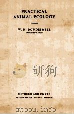 PRACTICAL ANIMAL ECOLOGY     PDF电子版封面    W.H.DOWDESWELL 