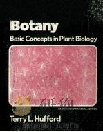 BOTANY BASIC CONCEPTS IN PLANT BIOLOGY     PDF电子版封面    TERRY L.HUFFORD 