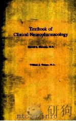 TEXTBOOK OF CLINICAL NEUROPHARMACOLOGY     PDF电子版封面    HAROLD L.KLAWANS 