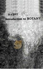 HAUPT INTRODUCTION TO BOTANY     PDF电子版封面    ARTHUR W.HAUPT 